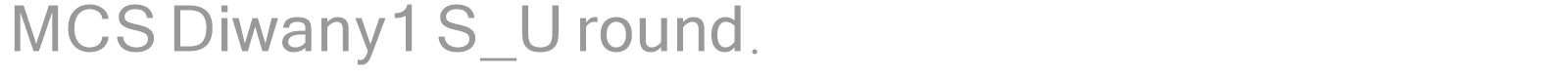 MCS Diwany1 S_U round. font preview